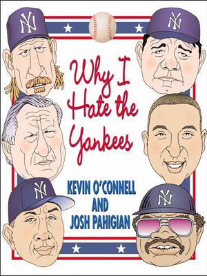 cover image of Why I Hate the Yankees
